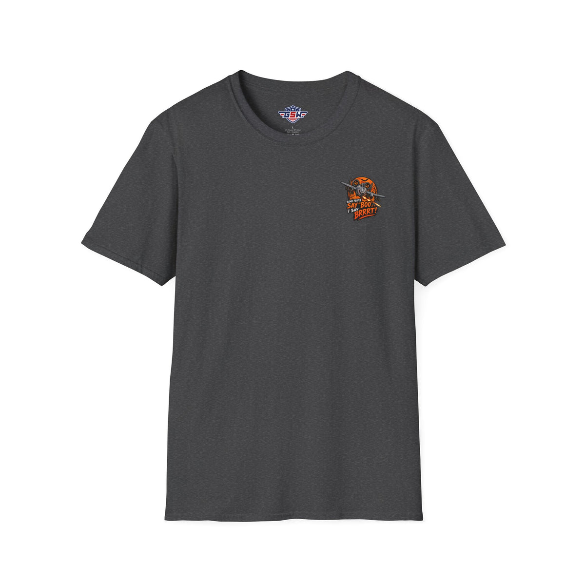 A-10 Warthog 'Some People Say Boo I Say BRRRT' Graphic T-Shirt