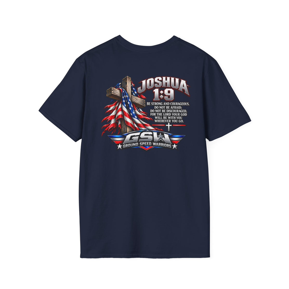 Religious T-Shirt — Joshua 1:9 American Flag Cross Faith Tee