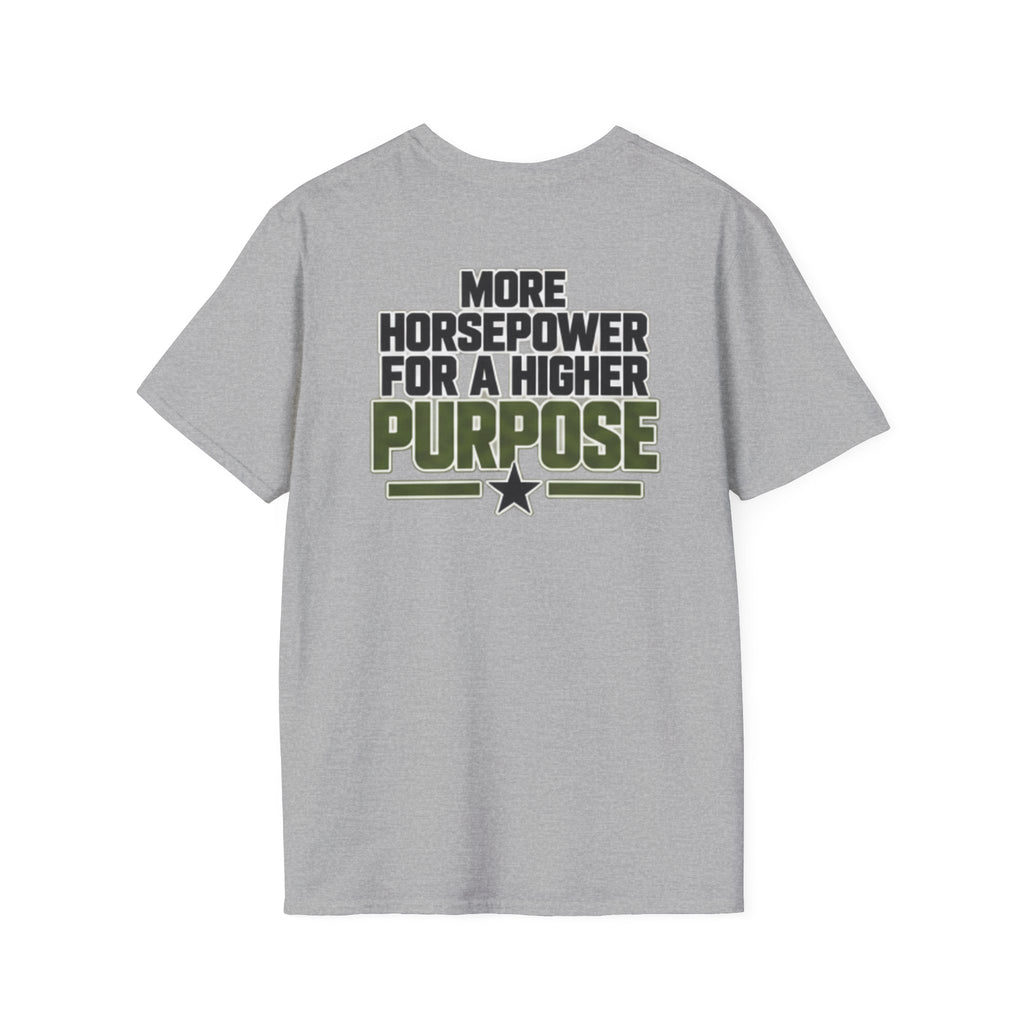 More Horsepower for a Higher Purpose T-Shirt — Military Crew Graphic Tee