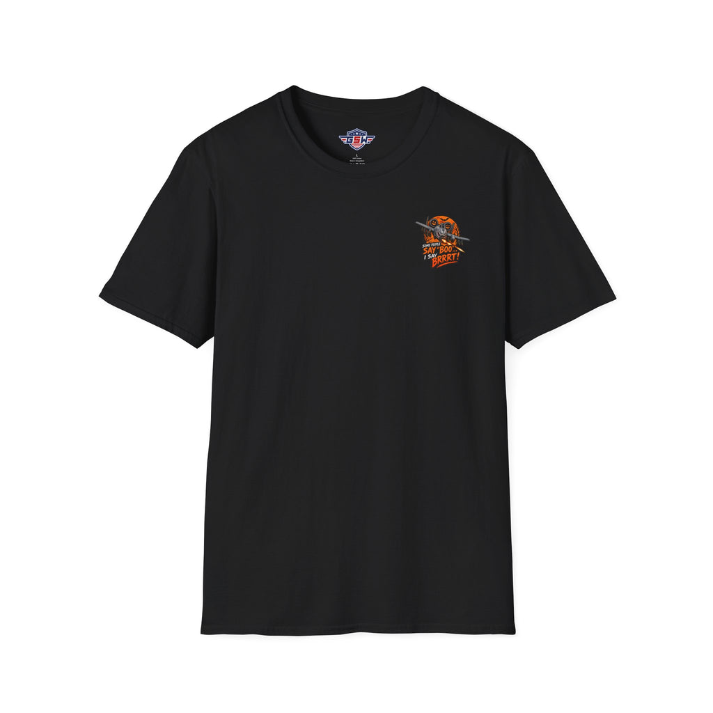A-10 Warthog 'Some People Say Boo I Say BRRRT' Graphic T-Shirt