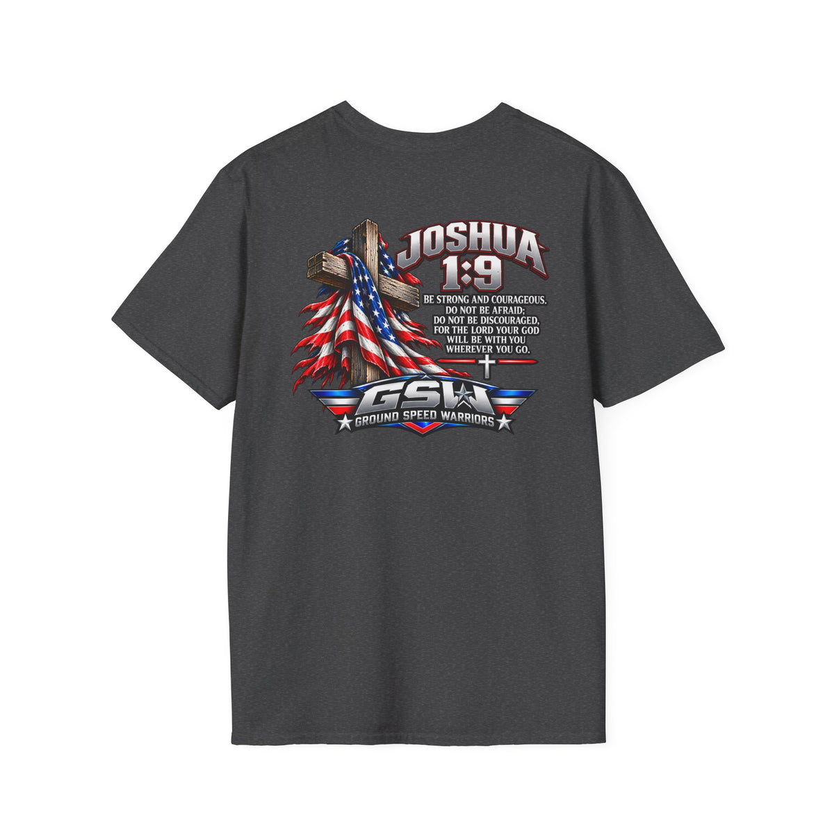 Religious T-Shirt — Joshua 1:9 American Flag Cross Faith Tee