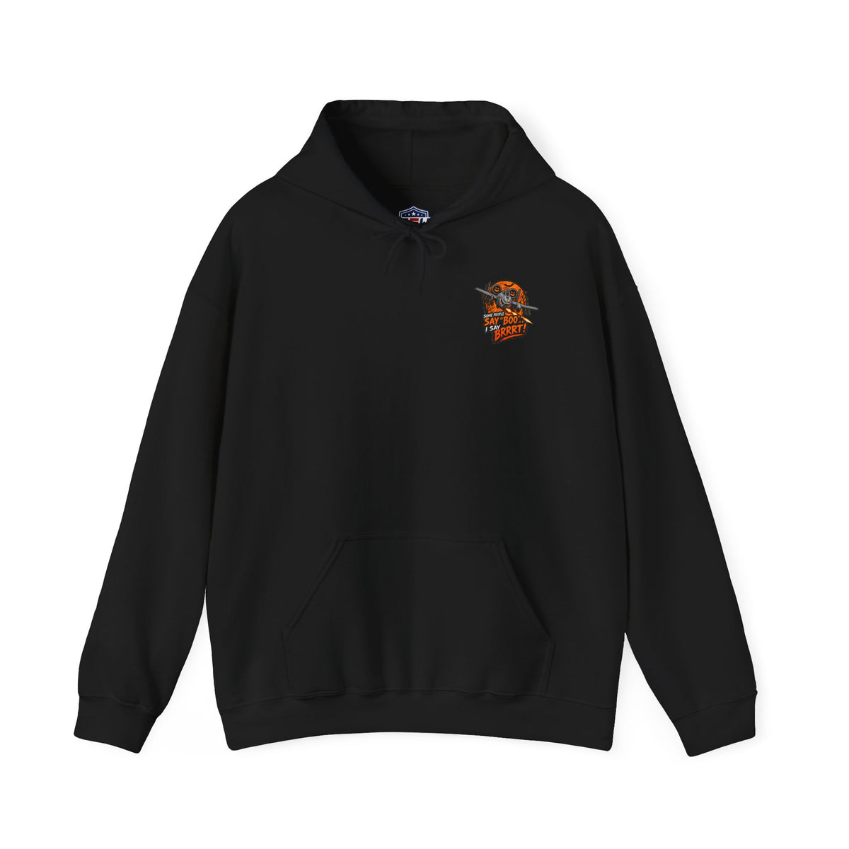"Some People Say 'Boo' I Say 'Brrrt'" Graphic Hoodie