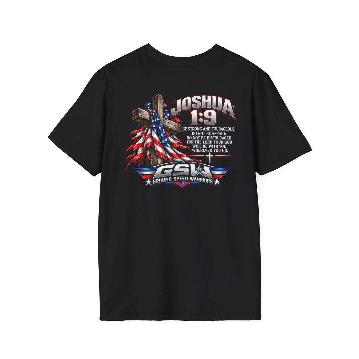 Religious T-Shirt — Joshua 1:9 American Flag Cross Faith Tee