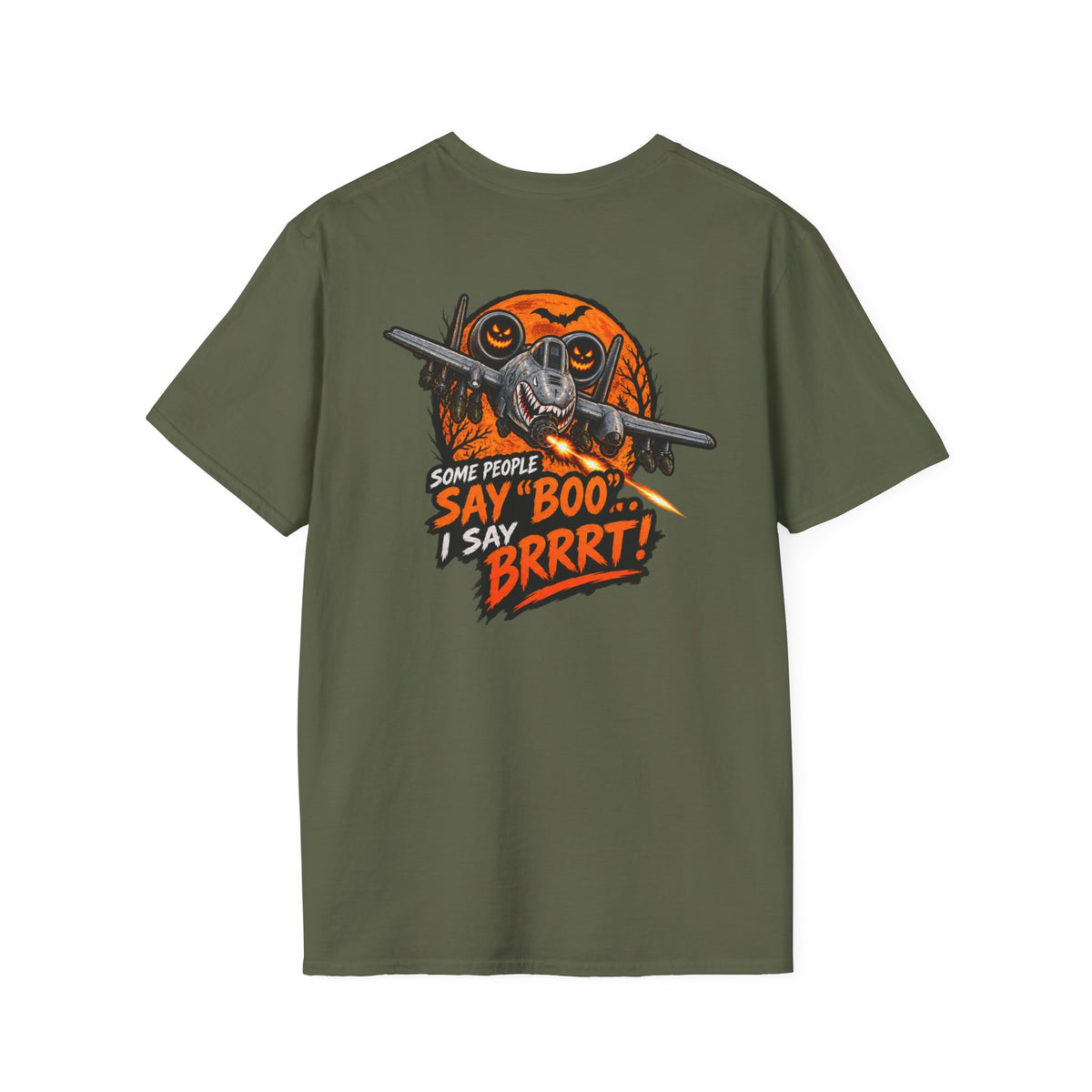 A-10 Warthog 'Some People Say Boo I Say BRRRT' Graphic T-Shirt