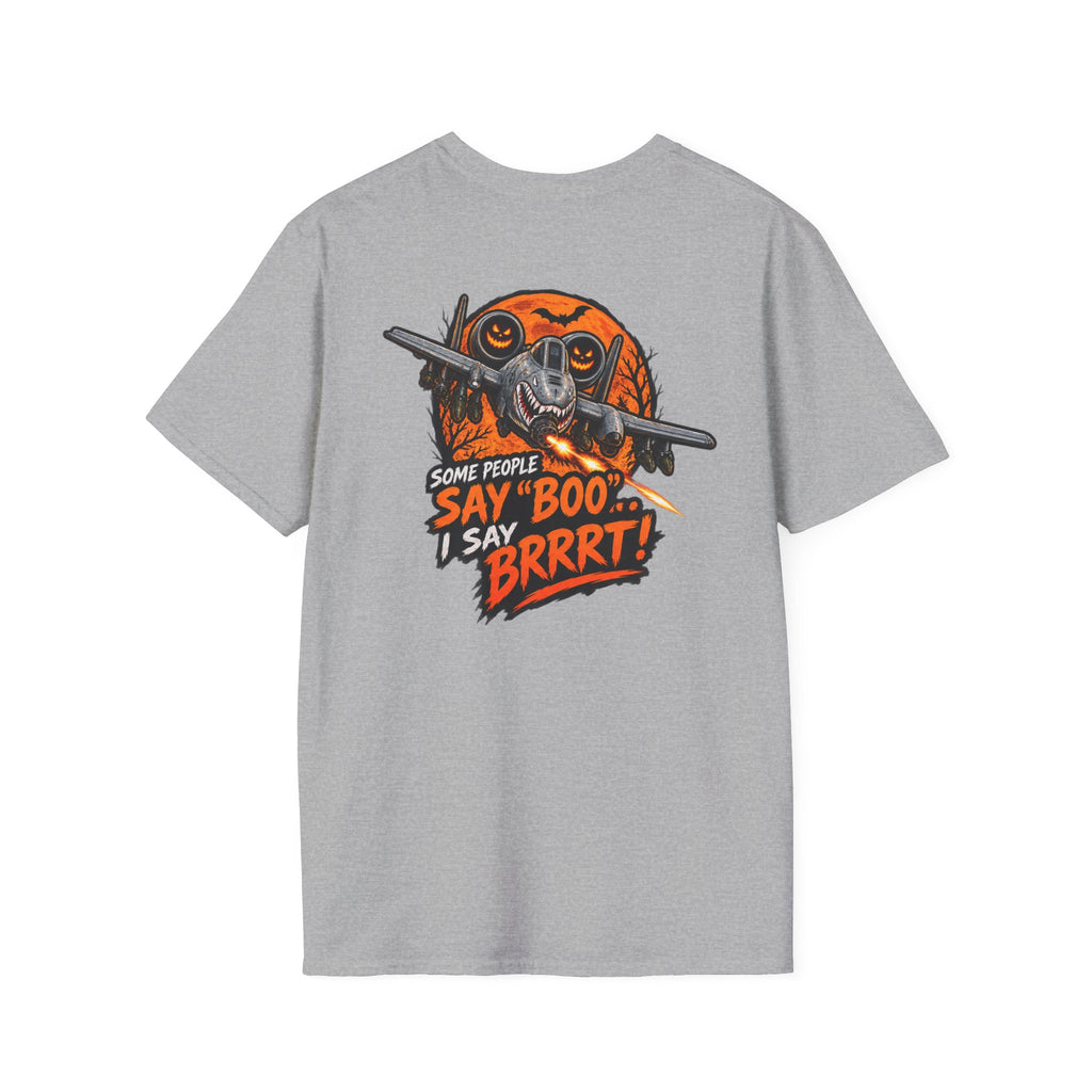 A-10 Warthog 'Some People Say Boo I Say BRRRT' Graphic T-Shirt