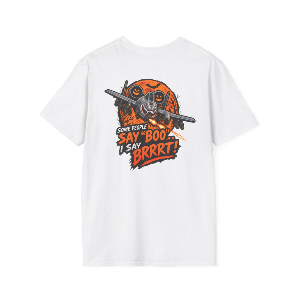 A-10 Warthog 'Some People Say Boo I Say BRRRT' Graphic T-Shirt